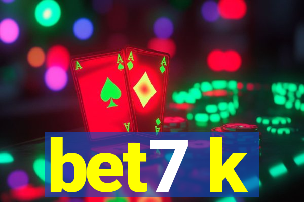 bet7 k